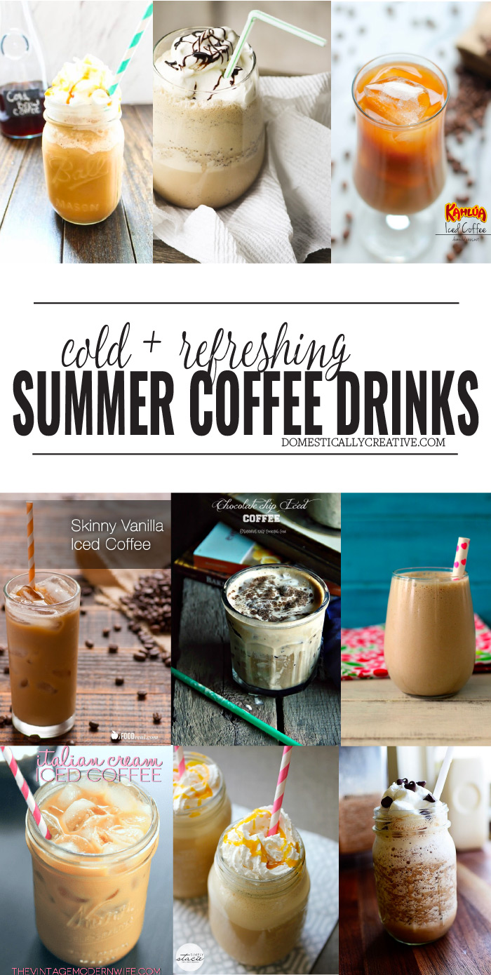12 Cold and Refreshing Summer Coffee Drinks You'll Love!