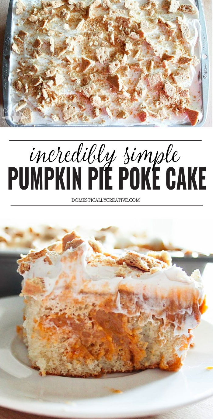 Easy Pumpkin Pie Poke Cake