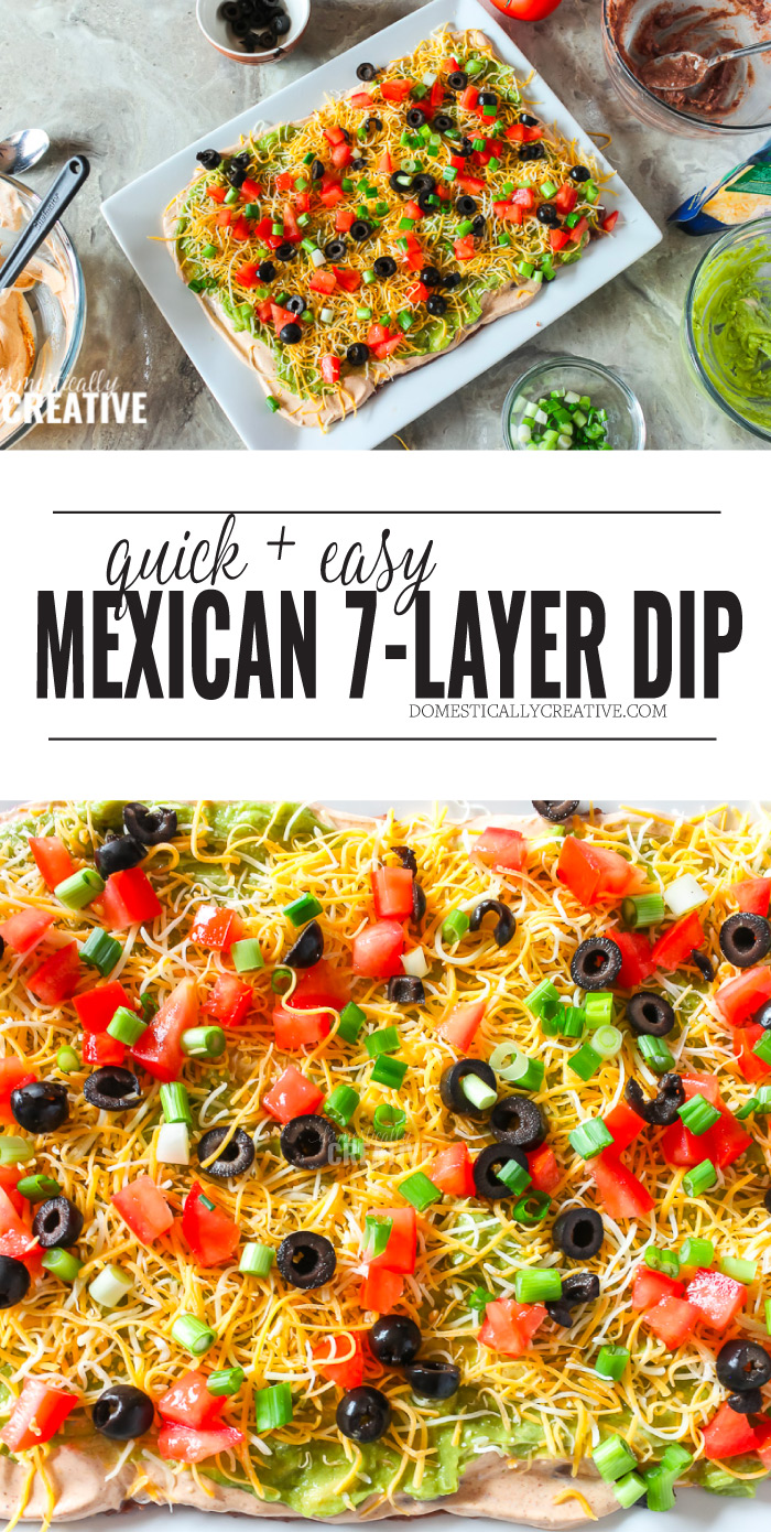 Quick and Easy Mexican 7Layer Dip Domestically Creative