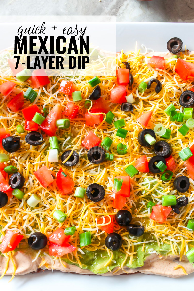 Quick and Easy Mexican 7-Layer Dip - Domestically Creative