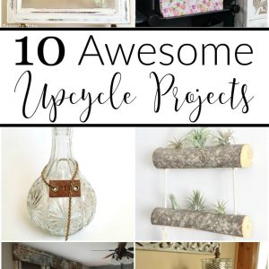 10 awesome upcycle projects