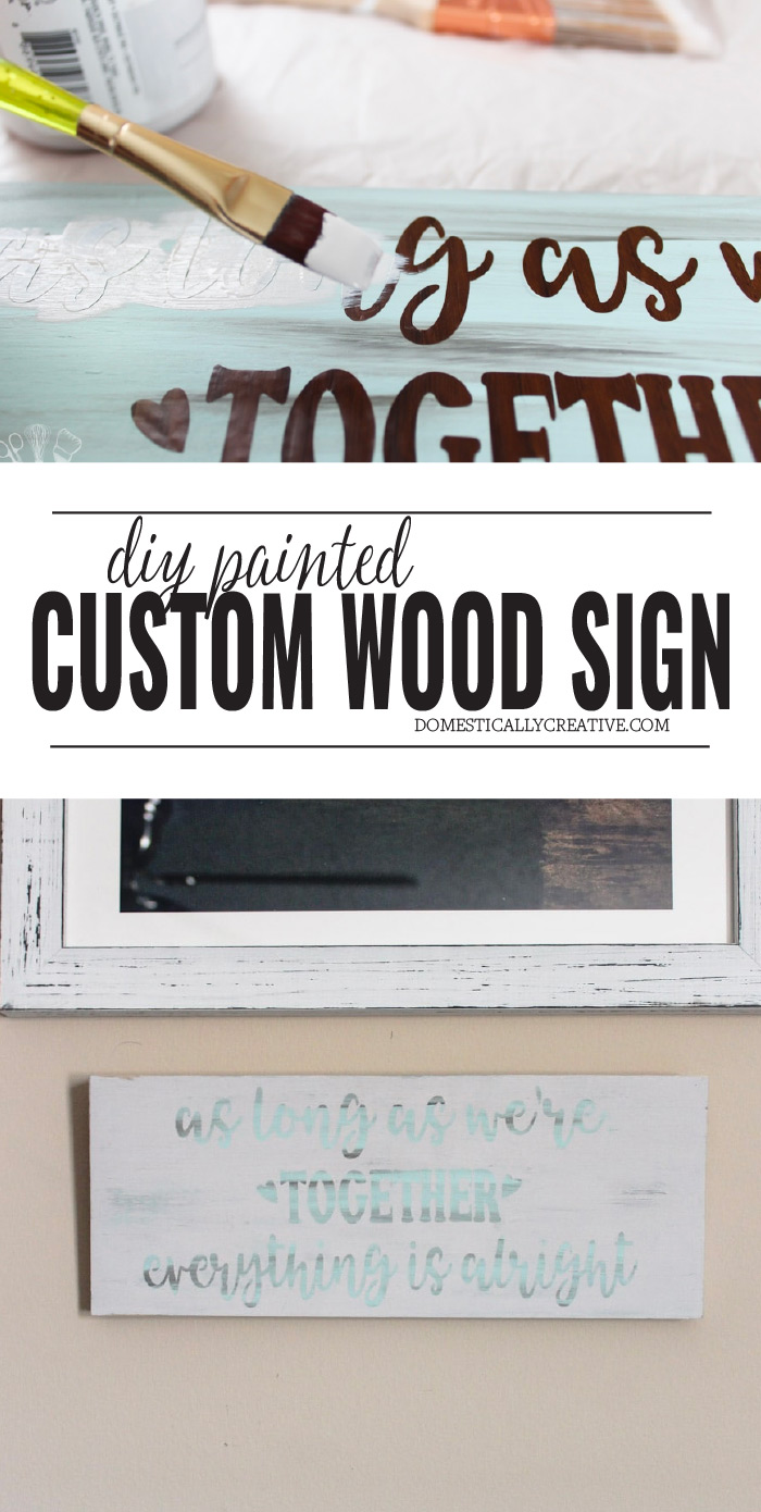 Easy custom DIY Painted wood sign
