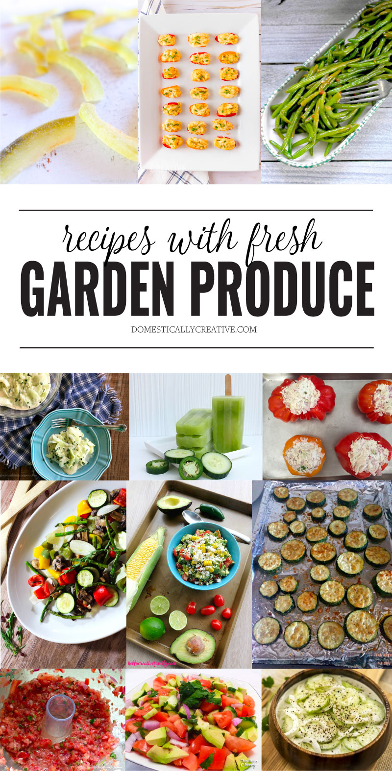 Recipes that use fresh garden produce