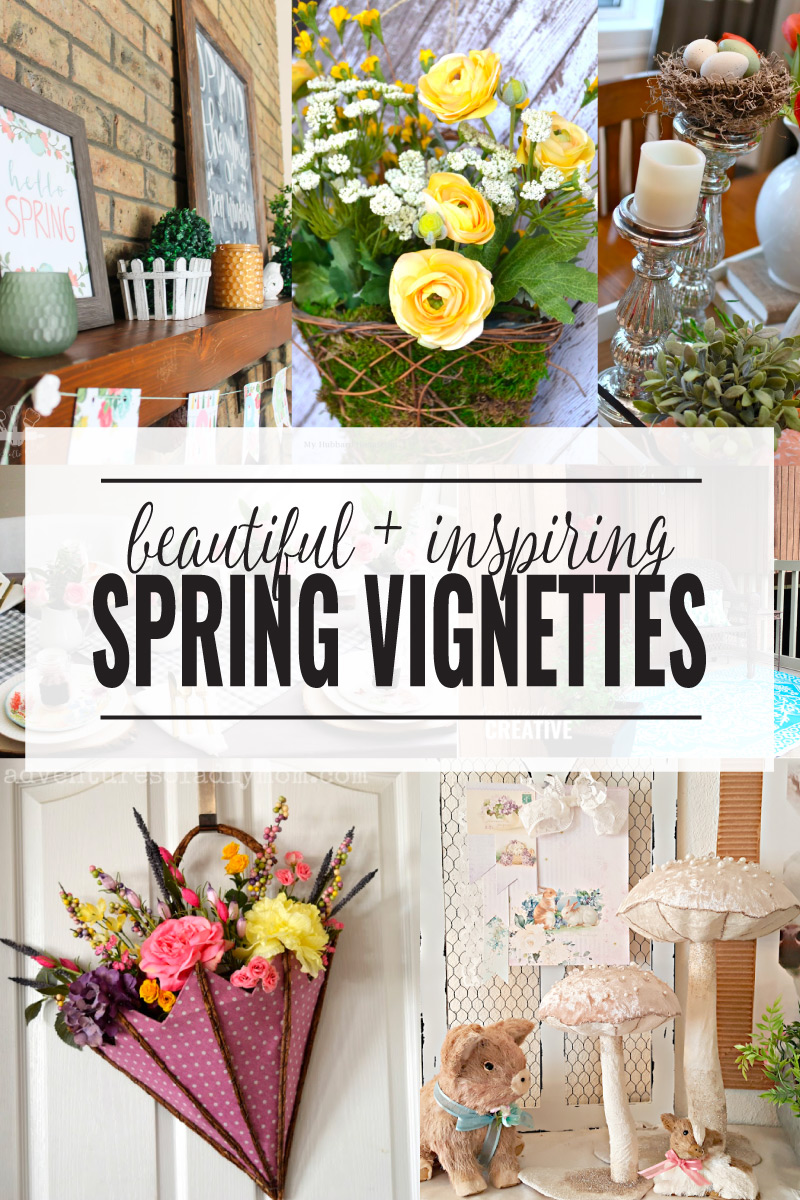 Beautiful Spring Vignettes to Inspire Your Home Decorating