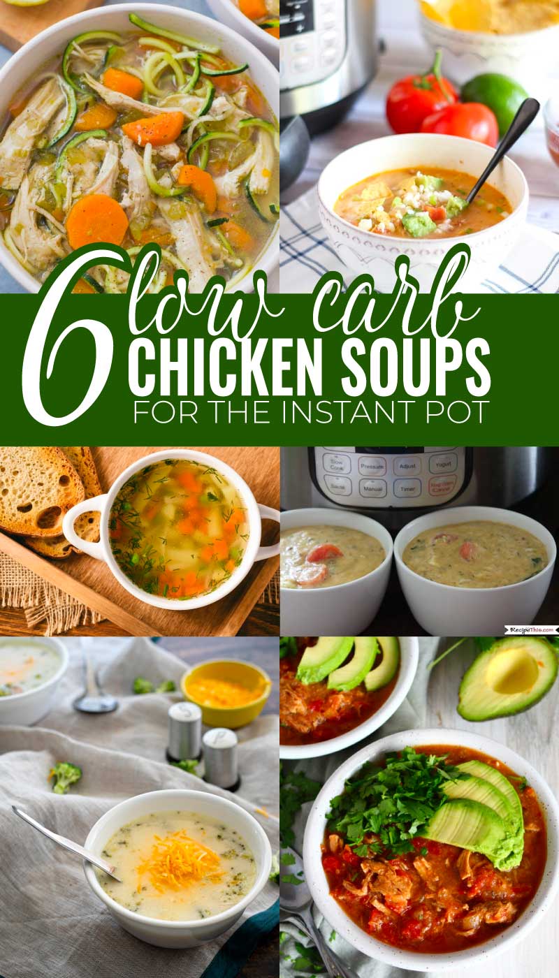 Chicken soup recipes prepared in an Instant Pot