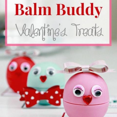Image for DIY EOS Balm Buddies Valentine Treats with Free Printable Tags